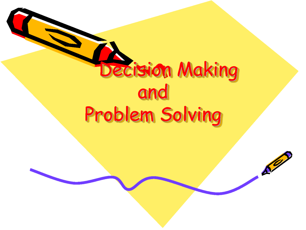 Problem-Solving-and-Decision-Making